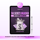 Tax Secrets Unlocked: Guide To Becoming A Tax Preparer (PLR E-Book Template)