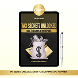 Tax Secrets Unlocked: Guide To Becoming A Tax Preparer (PLR E-Book Template)